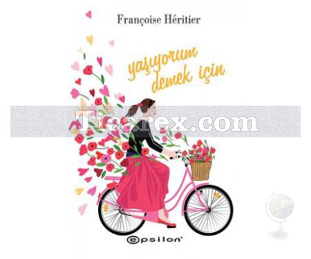 Yaşıyorum Demek İçin | Françoise Heritier - Resim 1