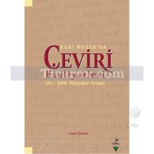 Eski Rusya'da Çeviri Faaliyetler | 11. - 17. Yüzyıllar Arası | Leyla Şener