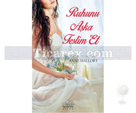 Ruhunu Aşka Teslim Et | Anne Mallory - Resim 1