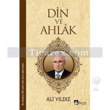 Din ve Ahlak | Ali Yıldız