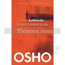 İnsan Kalbinde Bir Soru İşaretiyle Doğar | Osho