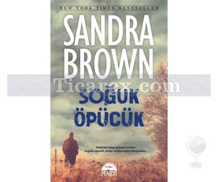 Soğuk Öpücük | Sandra Brown - Resim 1