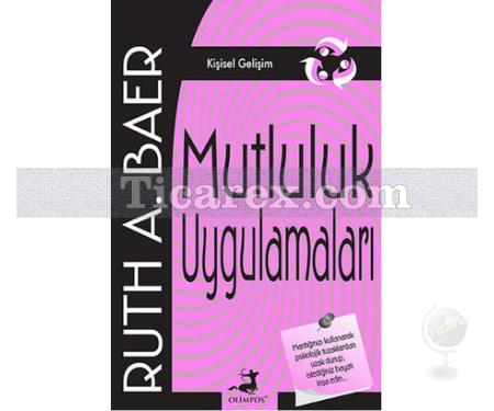 Mutluluk Uygulamaları | Ruth A. Baer - Resim 1