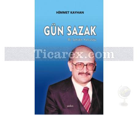 Gün Sazak | Himmet Kayhan - Resim 1