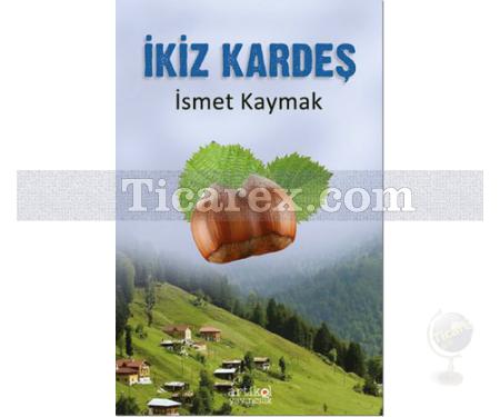 İkiz Kardeş | İsmet Kaymak - Resim 1