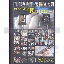 Pop Gitar Repertuarı 160 Şarkı | Bülent İşbilen , Özhan Gölebatmaz