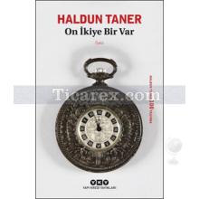 On İkiye Bir Var | Haldun Taner