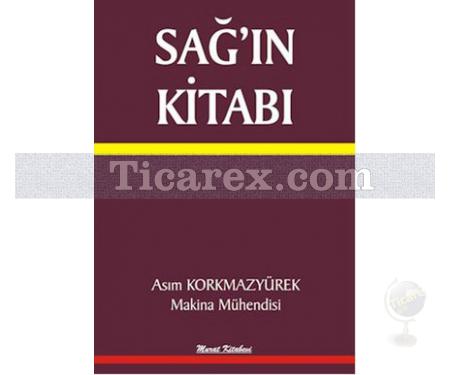 Sağ'ın Kitabı | Asım Korkmazyürek - Resim 1