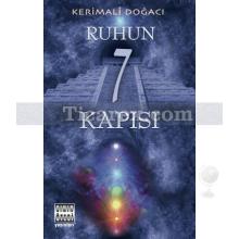 Ruhun 7 Kapısı | Kerimali Doğacı