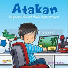 atakan_bilgisayarda_cok_oyun_oynuyor