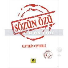 Sözün Özü | Alptekin Cevherli