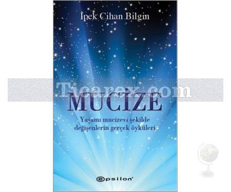 Mucize | İpek Cihan Bilgin - Resim 1