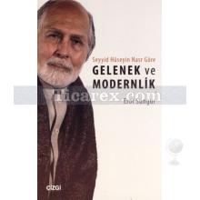 Gelenek ve Modernlik | Seyyid Hüseyin Nasr Örneği | Erol Sungur