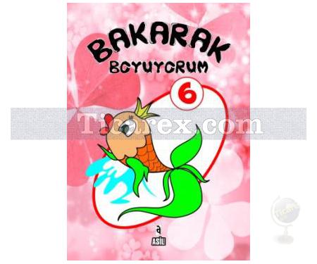 Bakarak Boyuyorum 6 | Kolektif - Resim 1