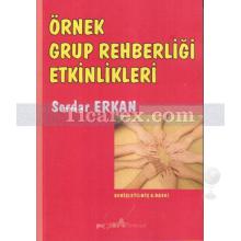 Örnek Grup Rehberliği Etkinlikleri | Serdar Erkan