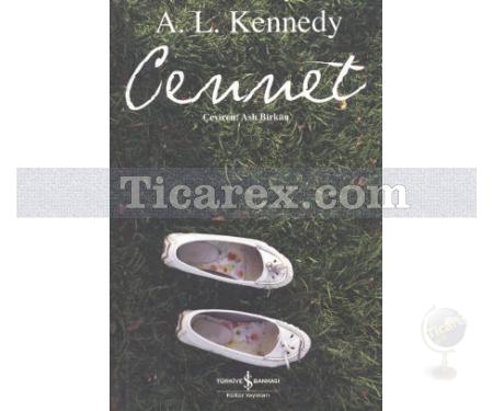 Cennet | A. L. Kennedy - Resim 1