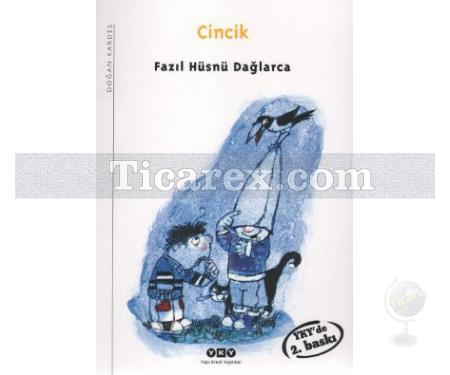 Cincik | Fazıl Hüsnü Dağlarca - Resim 1