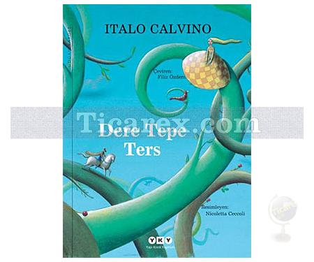 Dere Tepe Ters | Italo Calvino - Resim 1