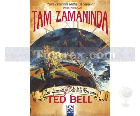 Tam Zamanında | Bir Zamanda Yolculuk Serüveni | Ted Bell - Resim 1