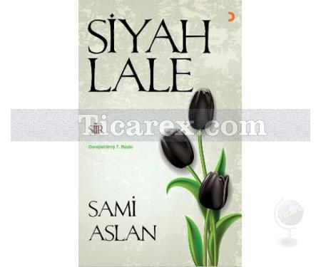 Siyah Lale | Sami Aslan - Resim 1