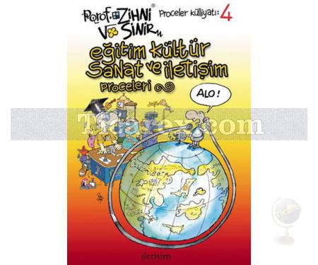 Porof. Zihni Sinir Proceler Külliyatı No:4 - Eğitim, Kültür, Sanat ve İletişim Proceleri | Porof. Zihni Sinir - Resim 1