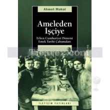 ameleden_isciye