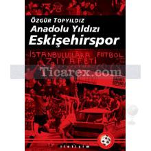 anadolu_yildizi_eskisehirspor