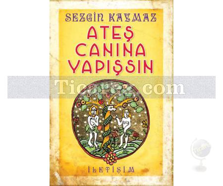 Ateş Canına Yapışsın | Sezgin Kaymaz - Resim 1