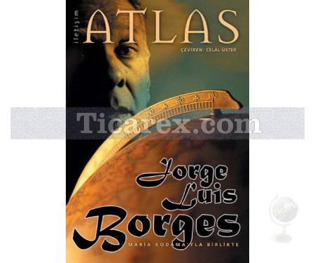 Atlas | Jorge Luis Borges - Resim 1