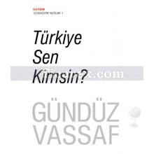 turkiye_sen_kimsin