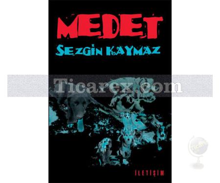 Medet | Sezgin Kaymaz - Resim 1