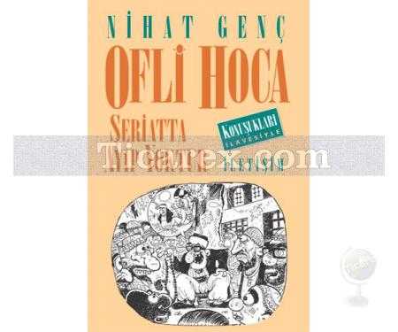 Ofli Hoca / Şeriatta Ayıp Yoktur | Nihat Genç - Resim 1