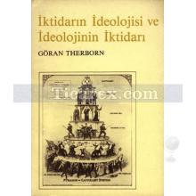 iktidarin_ideolojisi_ve_ideolojinin_iktidari