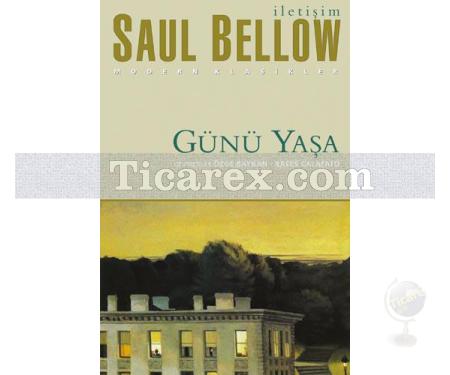 Günü Yaşa | Saul Bellow - Resim 1