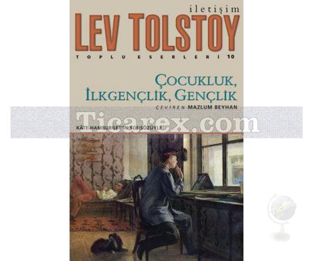 Çocukluk, İlkgençlik, Gençlik | Lev Nikolayeviç Tolstoy - Resim 1