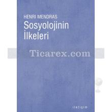 Sosyolojinin İlkeleri | Henri Mendras