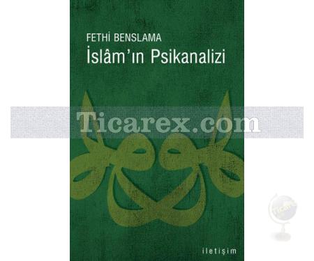 İslâm'ın Psikanalizi | Fethi Benslama - Resim 1