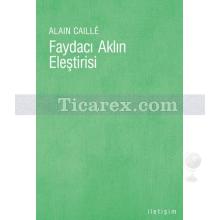 faydaci_aklin_elestirisi