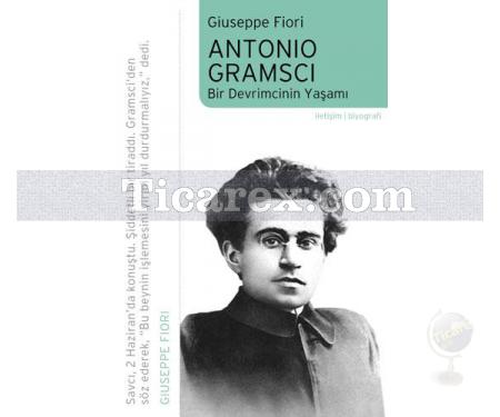 Antonio Gramsci | Bir Devrimcinin Yaşamı | Giuseppe Fiori - Resim 1