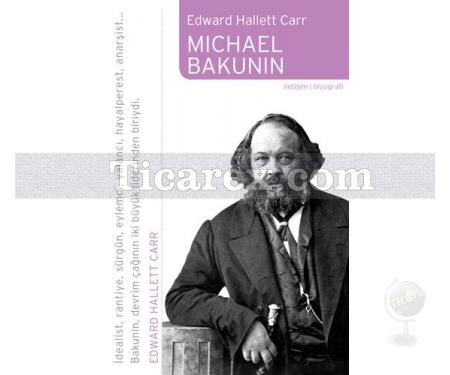 Michael Bakunin | Edward Hallett Carr - Resim 1