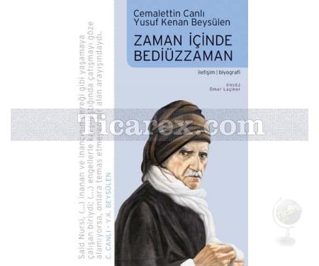 Zaman İçinde Bediüzzaman | Yusuf Kenan Beysülen, Cemalettin Canlı - Resim 1