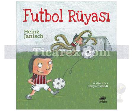 Futbol Rüyası | Heinz Janisch - Resim 1