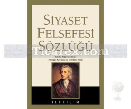 Siyaset Felsefesi Sözlüğü | Kolektif - Resim 1