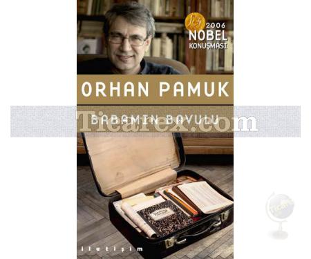 Babamın Bavulu | Orhan Pamuk - Resim 1