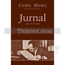 Jurnal 1. Cilt | Cemil Meriç