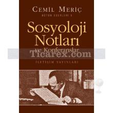 Sosyoloji Notları ve Konferansları | Cemil Meriç