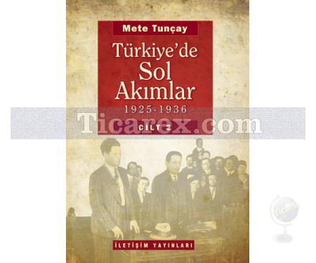 Türkiye'de Sol Akımlar 1925-1936 (Cilt 2) | Mete Tunçay - Resim 1