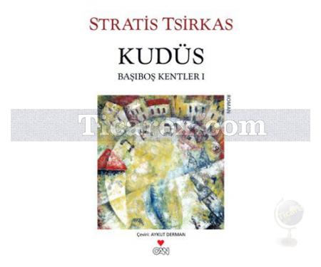 Kudüs | Stratis Tsirkas - Resim 1