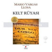 Kelt Rüyası | Mario Vargas Llosa