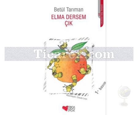 Elma Dersem Çık | Betül Tarıman - Resim 1